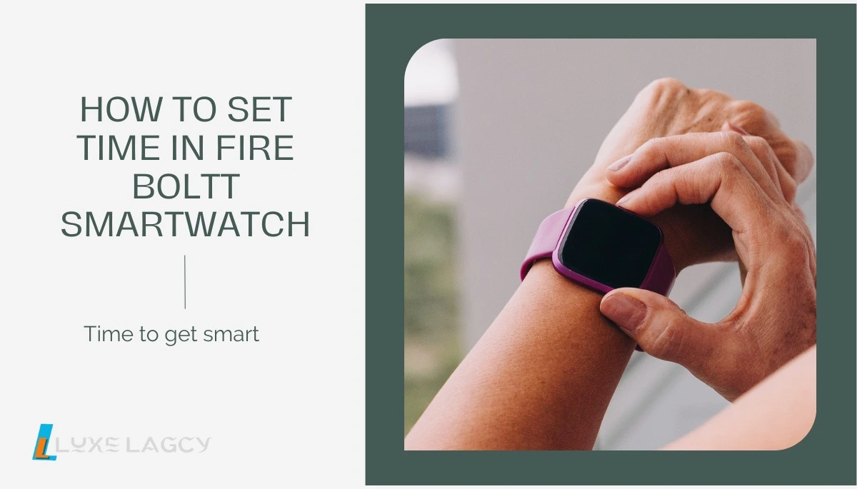 How To Set Time In Fire Bolt Smartwatch